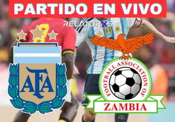 Argentina enfrenta a Zambia en la Bombonera y lo vas a vivir por RELATORES