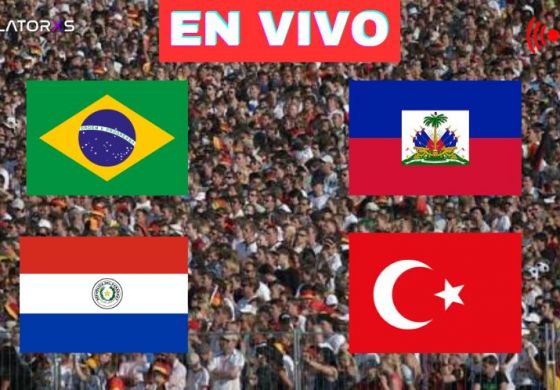 Viví todo el mundial por RELATORES: Brasil vs Haití y Paraguay vs Turquía